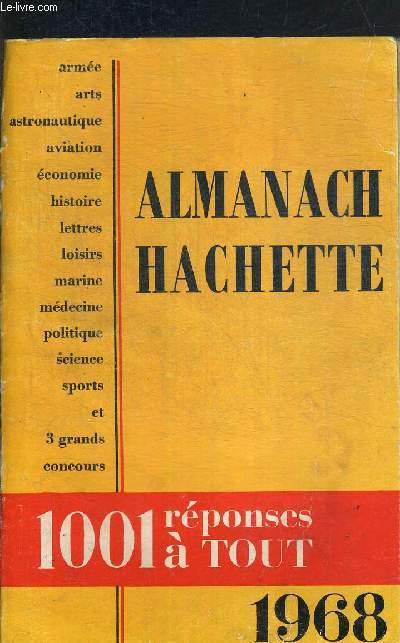 ALMANACH HACHETTE 1968 - 1001 REPONSES A TOUT