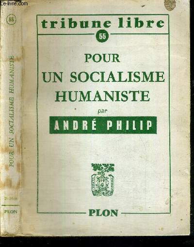 TRIBUNE LIBRE N 55 - POUR UN SOCIALISME HUMANISTE