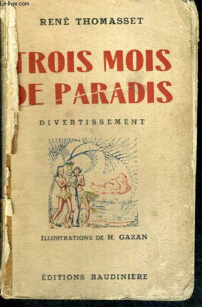 TROIS MOIS DE PARADIS - DIVERTISSEMENT