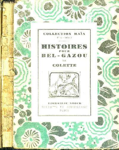 HISTOIRE POUR BEL-GAZOU - SERIE B. - NXIV - COLLECTION MAIA -