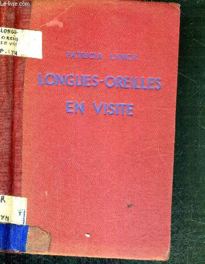 LONGUES OREILLES EN VISITES - HEURES JOYEUSES