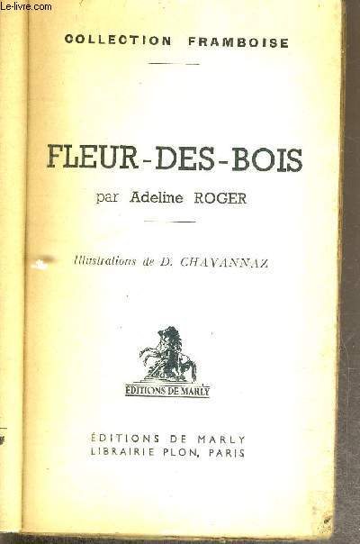 FLEUR DES BOIS - COLLECTION FRAMBOISE