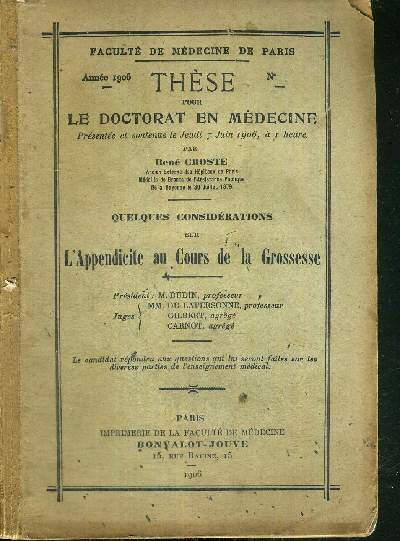 THESE POUR LE DOCTORAT EN MEDECINE - FACULTE DE MEDECINE DE PARIS - QUELQUES CONSIDERATIONS SUR L'APPENDICITE AU COURS DE LA GROSSESSE