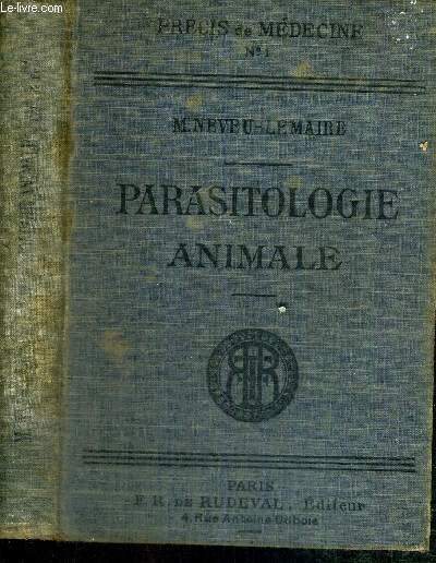 PARASITOLOGIE ANIMALE - PRECIS DE MEDECINE N1