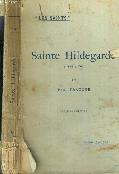 SAINTE HILDEGARDE (1098-1179) - COLLECTION LES SAINTS