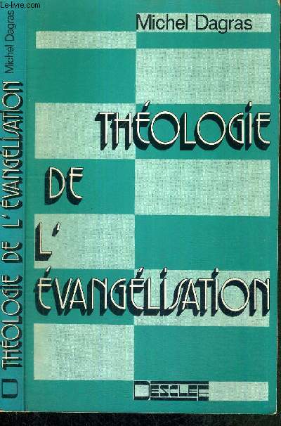 THEOLOGIE DE L'EVANGELISATION