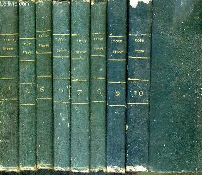 OEUVRES DE LORD BYRON EN 8 VOLUMES : TOME 1+4+5+6+7+8+9+10 (manque tome 2 et 3)