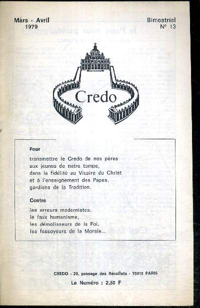 CREDO - BIMESTRIEL N13 - mars/avril 1979 / Editorial : autour de l'encyclique 