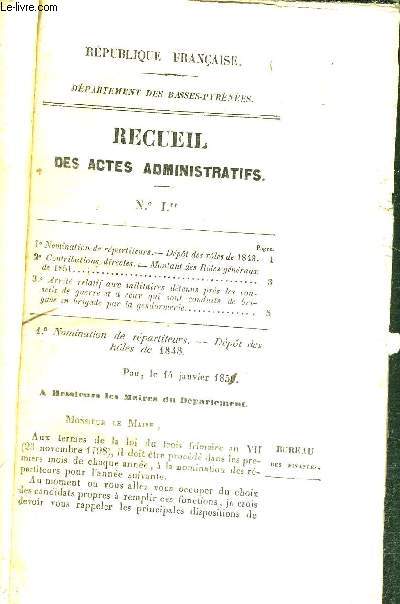 RECUEIL DES ACTES ADMINISTRATIFS DE LA PREFECTURE DES BASSES-PYRENEES - ANNEE 1851 - DU N1 AU N44
