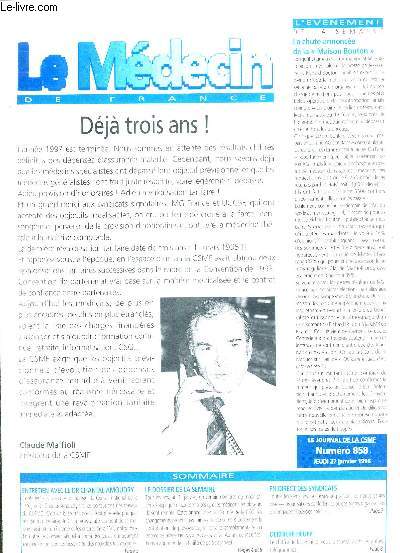 LE MEDECIN DE FRANCE - N858 - 22 janvier 1998 / la chute annonce de la maison Bouton / entretien avec le Dr Chantal Amoudry / le dossier de la semaine...
