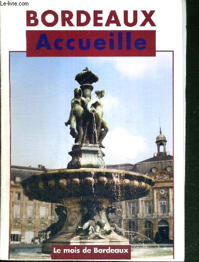 LOT DE 2 FASCICULES : BORDEAUX-ACCUEILLE : MAI/JUIN + MARS/AVRIL 1997 / lettre de madame accueille / activits gnrales / groupes jeunes / activits dans les antennes : Bordeaux centre - Caudran - le Bouscat...