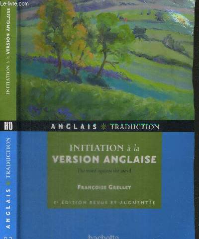INITIATION A LA LANGUE ANGLAISE - THE WORD AGAINST THE WORD - COLLECTION ANGLAIS TRADUCTION