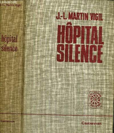 HOPITAL SILENCE - COLLECTION L'EOLIENNE