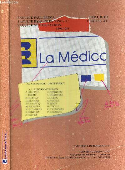 LA MEDICALE DE FRANCE - GYNECOLOGIE - OBSTETRIQUE - UNIVERSITE DE BORDEAUX II - UFR I, II, III, CERTIFICAT - Facult Paul Broca, Hyacinthe Vincent, Victor Pachon - 1994-1995