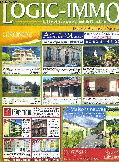 1 CATALOGUE : LOGIC-IMMO - N78 - FEVRIER 2005 - Le magazine des professionnels de l'immobilier - Bordeaux - CUB nord - Cub ouest et sud - Mdoc - Rive droite - entre 2 mers et libournais - bassin d'Arcachon...