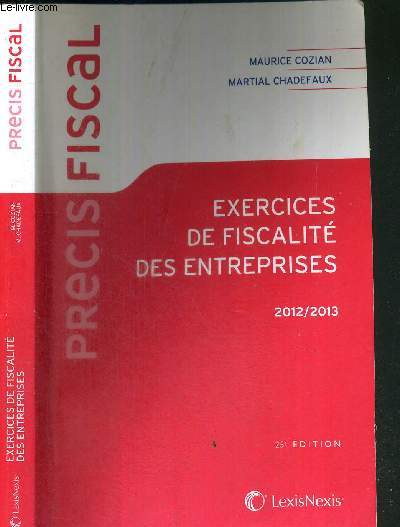 EXERCICES DE FISCALITE DES ENTREPRISES 2012/2013