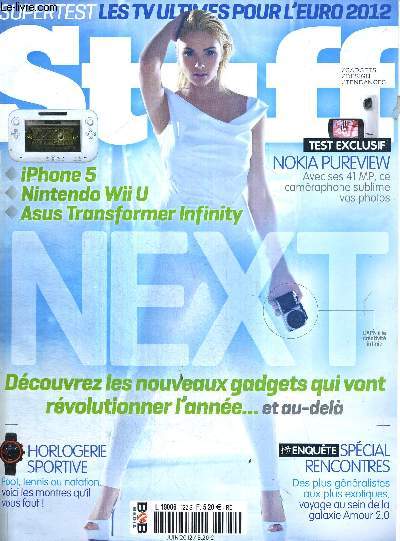 STUFF - N122 - juin 2012 / IPone 5, Nintendo Wii U, Asus Transformer Infinity / dcouvrez les nouveaux gadgets qui vont rvolutionner l'anne et au-dela / test exclusif : Nokia pureview...
