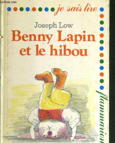 BENNY LAPIN ET LE HIBOU - COLLECTION JE SAIS LIRE