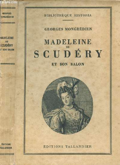 MADELEINE DE SCUDERY ET SON SALON - BIBLIOTHEQUE HISTORIA