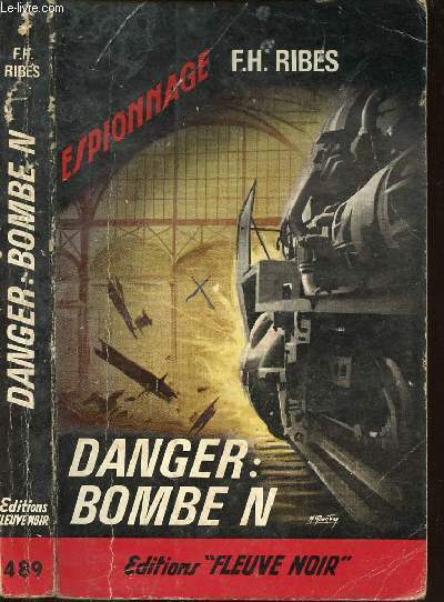 DANGER : BOMBE N - ESPIONNAGE N489