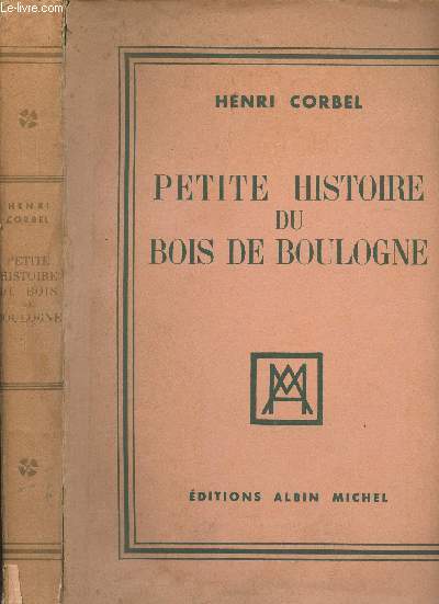 PETITE HISTOIRE DU BOIS DE BOULOGNE