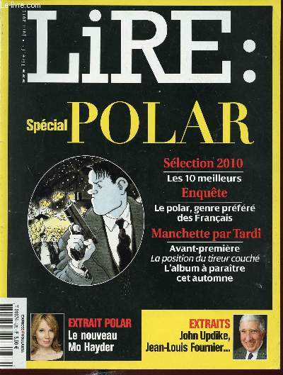 LIRE - N386 - juin 2010 / Spcial polar - slection 2010, les 10 meilleurs - enqute : le polar, genre prfr des franais / manchette par Tardi : avant-premire 