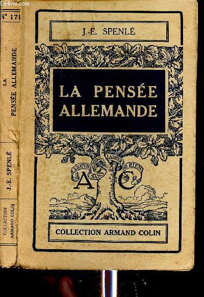 LA PENSEE ALLEMANDE - DE LUTHER A NIETZSCHE - COLLECTION ARMAND COLLIN N171