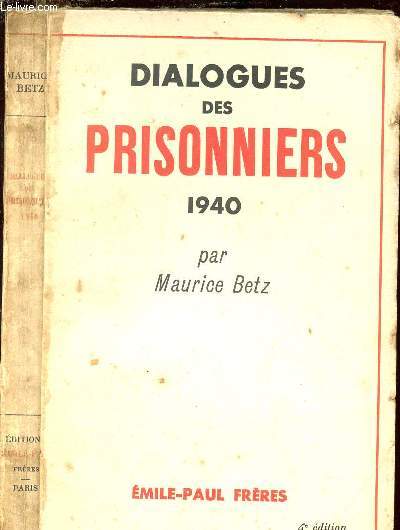 DIALOGUES DES PRISONNIERS 1940