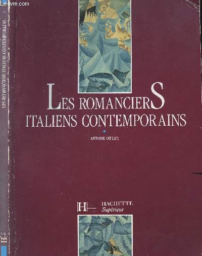 LES ROMANCIERS ITALIENS CONTEMPORAINS