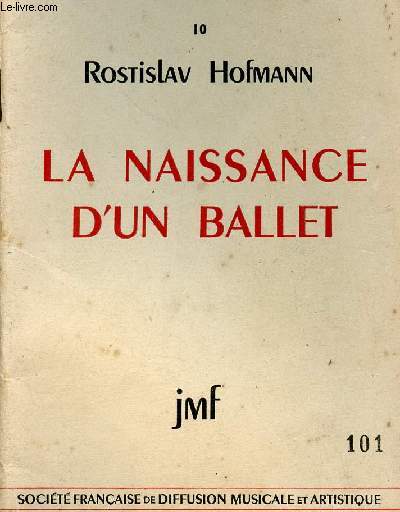 LA NAISSANCE D UN BALLET - N101