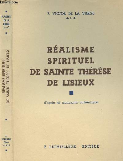REALISME SPIRITUEL DE SAINTE THERESE DE LISIEUX