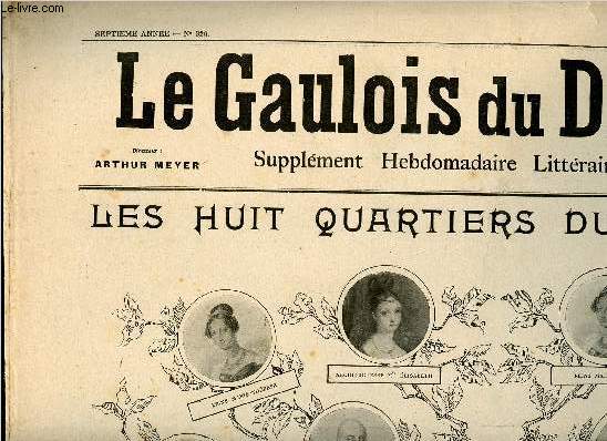 LE GAULOIS DU DIMANCHE / N326/7EME ANNEE - 17/18 OCTOBER 1903/ SUPPLEMENT HEBDOMADAIRE LITTERAIRE ET ILLUSTRE/ LES HUIT QUARTIERS DU ROI D ITALIE, LE COMTE I. DE CAMONDO...............