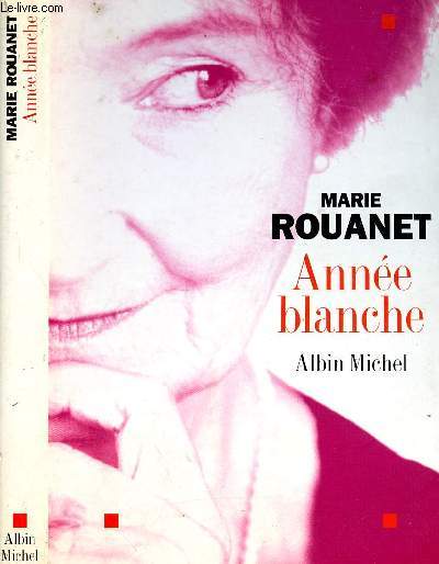 ANNEE BLANCHE
