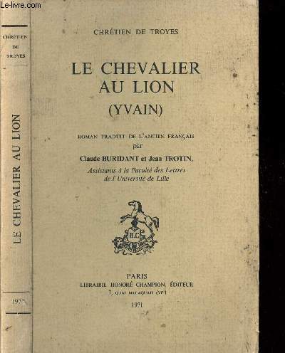 LE CHEVALIER AU LION (YVAIN)