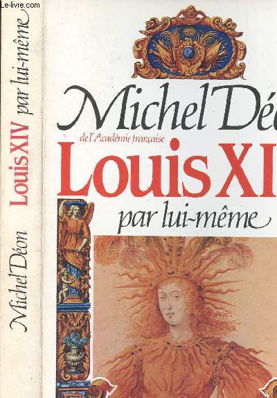 LOUIS XIV PAR LUI-MEME