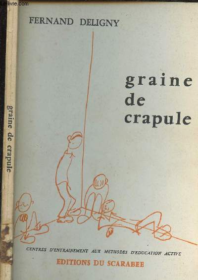 GRAINE DE CRAPULE