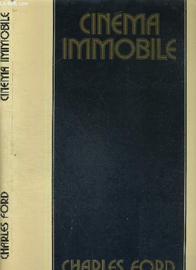 CINEMA IMMOBILE 1910-1940