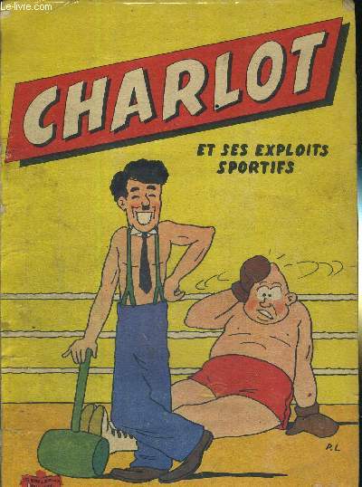 CHARLOT ET SES EXPLOITS SPORTIFS - N4 - LES BEAUX ALBUMS DE LA JEUNESSE