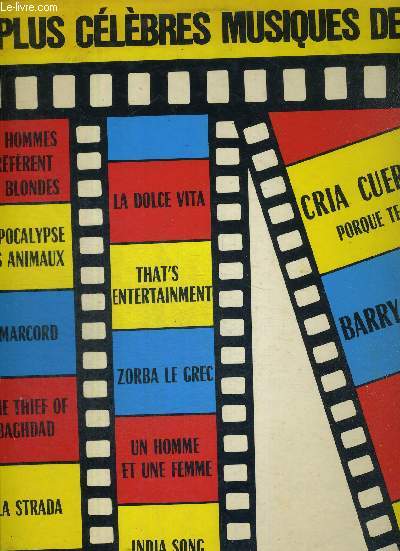 1 DISQUE AUDIO 33 TOURS - LES PLUS CELEBRES MUSIQUES DE FILMS / Les hommes prfrent les blondes / l'apocalypse des animaux / amarcord / Barry Lyndon / india song...