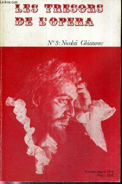 LES TRESORS DE L'OPERA - N3 - fvr/mars 1979 - NICOLA GHIAUROV