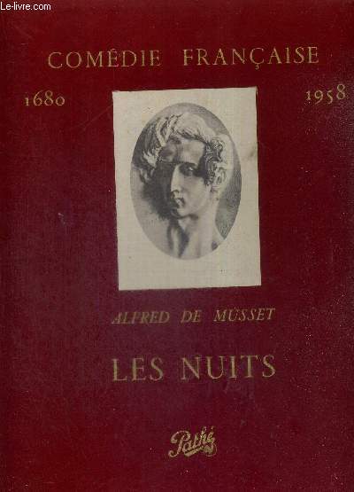 1 COFFRET : 1 DISQUE VINYLE 33 TOURS : LES NUITS, ALFRED DE MUSSET - COMEDIE FRANCAISE 1680-1958