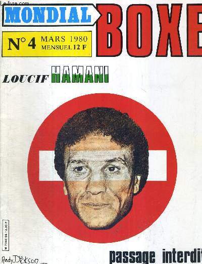 MONDIAL BOXE - N4 - mars 1980 / Loucif Hamani, passage interdit / Jerry Cooney, le poids lourd attendu par l'Amrique 