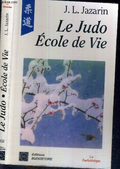 LE JUDO - ECOLE DE VIE
