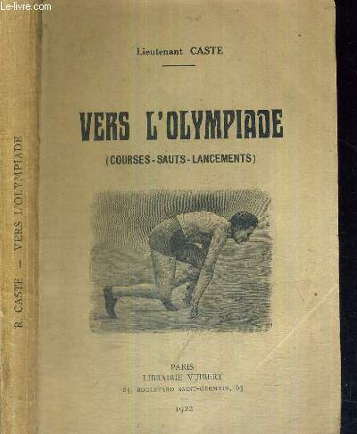 VERS L'OLYMPIADE (COURSES-SAUTS-LANCEMENTS)