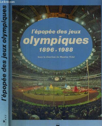 L'EPOPEE DES JEUX OLYMPIQUES 1896-1988 - MIROIR SPRINT