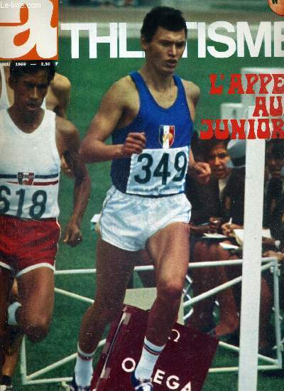 MIROIR DE L'ATHLETISME - N53 - avril/mai 1969 / l'appel aux juniors / itinraires d'un renoncement / un junior d'exception : Jackie Boxberger / des juniors en renfort / Roelants vainqueur d'un terrible parcours...