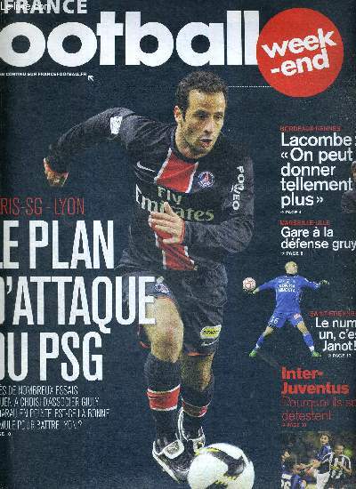 FRANCE FOOTBALL - N3267 bis - vendredi 21 novembre 2008 / Paris-SG, le plan d'attaque du PSG / Agrentine : Maradona, la patte de dieu / Bordeaux-Rennes, Lacombe : 