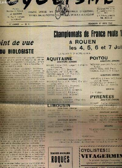CYCLISME - N9 - 27 juin 69 / championnats de France route 1969  Rouen - les qualifis de notre rgion / le point de vue du biologiste / un point de rglement / championnat rgional cycliste des minimes et cadets...