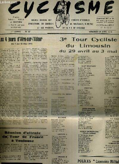 CYCLISME - N47 - 24 avril 70 / les 4 jours d'Aire-sur-l'Adour / 3e tour cycliste du Limousin du 29 avril au 3 mai / runion d'attente du tour de France  Toulouse / polices 