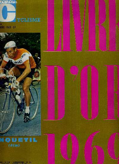 MIROIR DU CYCLISME - N 121 - novembre 69 / Livre d'or 1969 / Anquetil (fin) / Eddy Merckx incontestable n1 / le bel automne de Van Springel / 365 jours sur les routes...